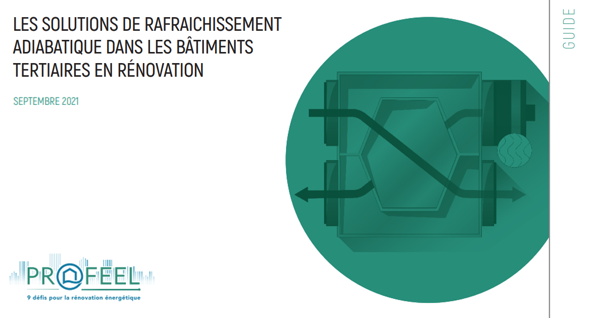 Programme PACTE Guide adiabatique bâtiments tertiaires en rénovation (PROFEEL)