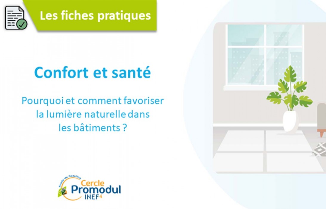 La lumière naturelle : bénéfique pour le confort et la santé (fiche pratique Cercle Promodul/INEF4)