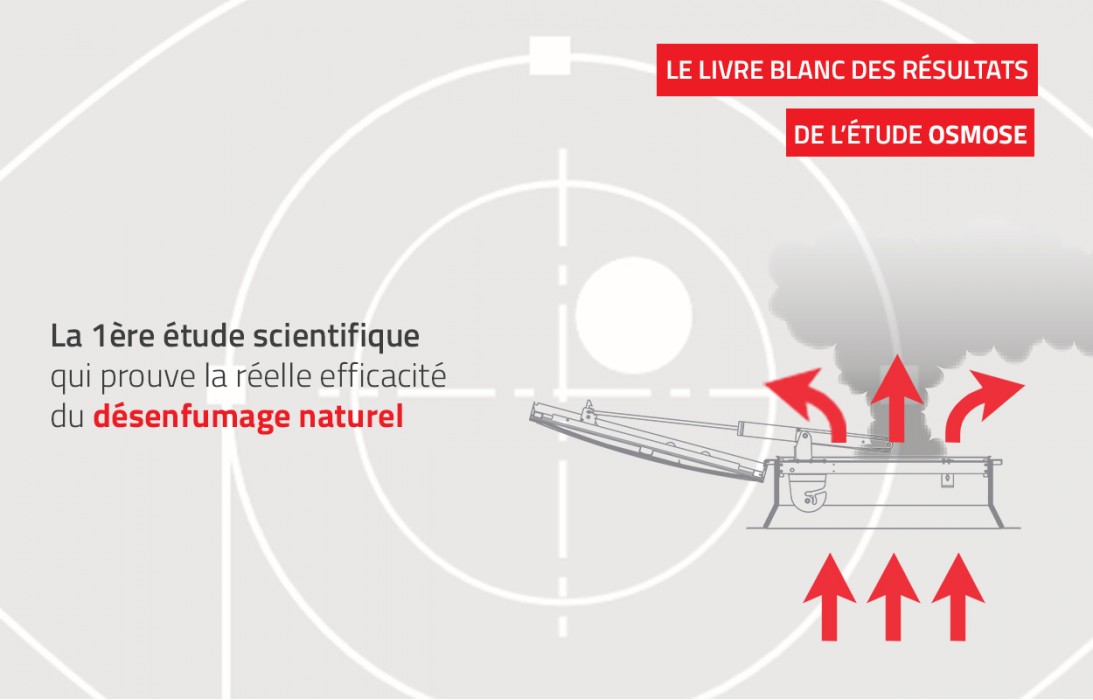 Le Livre Blanc du désenfumage naturel : l’efficacité du désenfumage prouvée par les intervenants du GIF